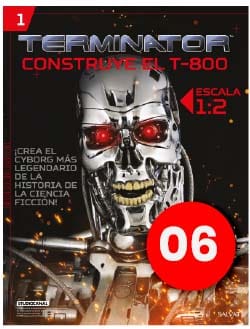 Construye el Terminator - Fascículo #06